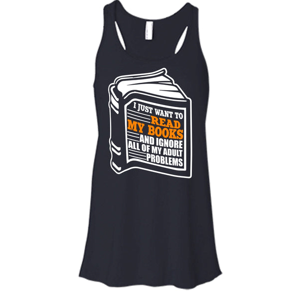 I Just Want To Read My Books T Shirt, Coolest Book Lover T Shirt, Cool T Shirt