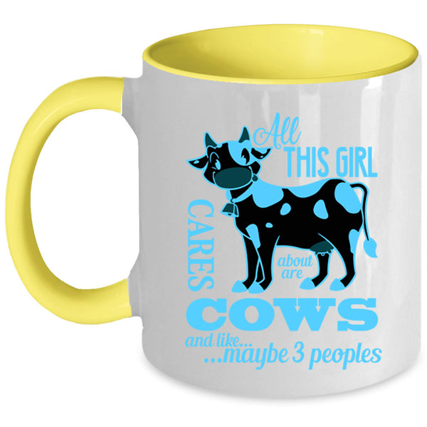 Cute Girls Coffee Mug, All This Girl Cares About Are Cows Accent Mug