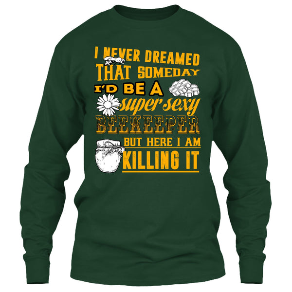 I'd Be A Sexy Beekeeper T Shirt, Coolest Beekeeper T Shirt