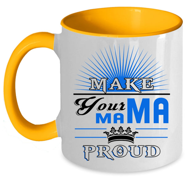 Awesome Mama Coffee Mug, Make Your Mama Proud Accent Mug