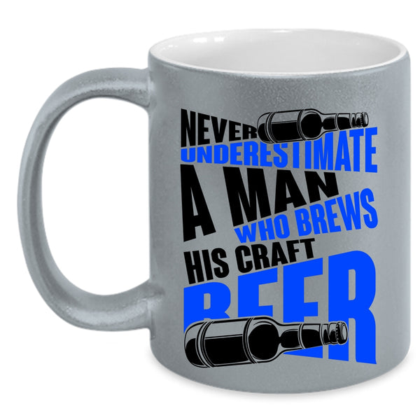 Funny Beer Drinker Coffee Mug, A Man Brews His Craft Beer Accent Mug