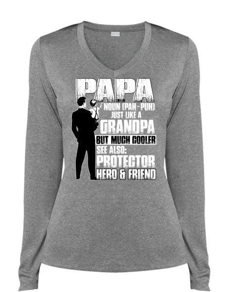 Papa Just Like A Grandpa T Shirt, Being A Papa T Shirt, Cool Shirt (Ladies LS Heather V-Neck)