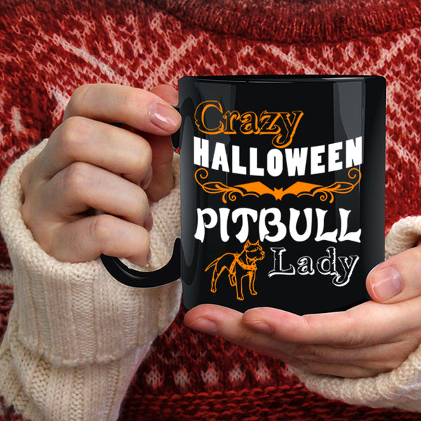 Crazy Halloween Pitbull Lady Coffee Mug, Cute Pit Bull Lady Coffee Cup