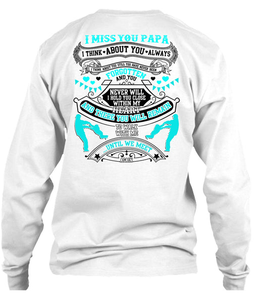 I Miss You Papa T Shirt, I Love Daddy T Shirt