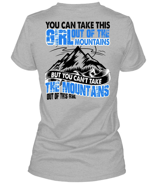 You Can't Take The Mountains T Shirt, I Love Mountain T Shirt