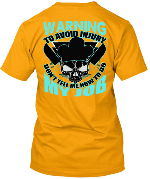 Warning To Avoid Injury T Shirt, I Love Cooking T Shirt