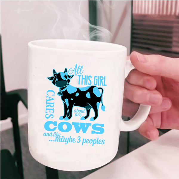 Cute Girls Coffee Mug, All This Girl Cares About Are Cows Cup