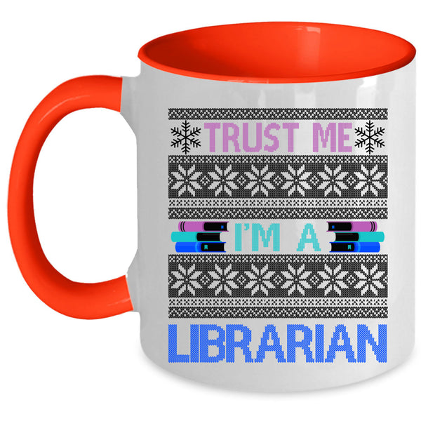 Ugly Christmas Sweater Coffee Mug, Trust Me I'm A Librarian Accent Mug