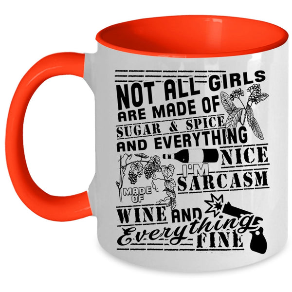 Made Of Wine Coffee Mug, Made Of Sugar And Spice Accent Mug