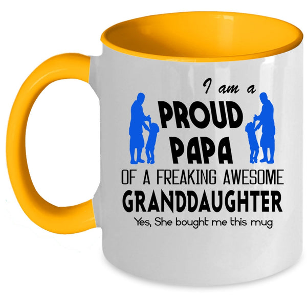 Cool Papa Coffee Mug, I Am A Proud Papa Of A Granddaughter Accent Mug
