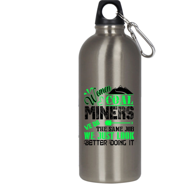 Women Coal Miners 20 oz Stainless Steel Bottle,Cool Gift For Wife Outdoor Sports Water Bottle