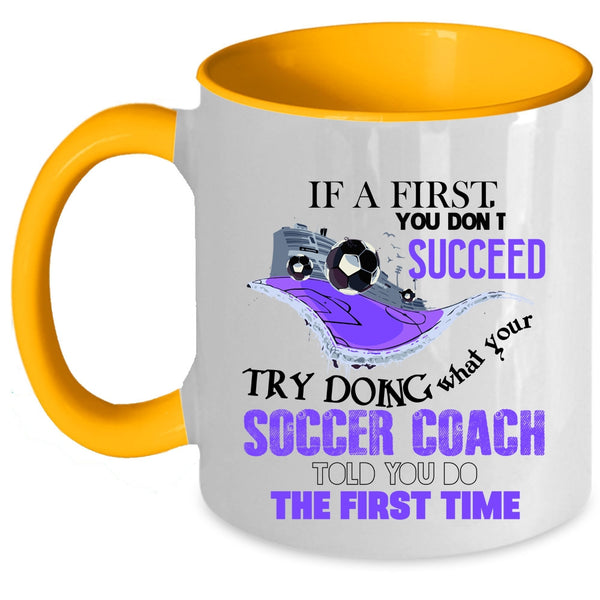 Funny Gift For Soccer Coach Coffee Mug, Soccer Coach Accent Mug