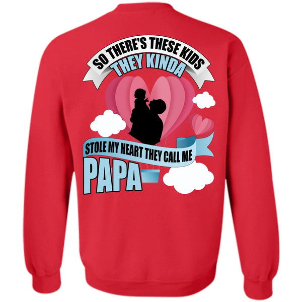 Stole My Heart T Shirt, I Love Papa Sweatshirt