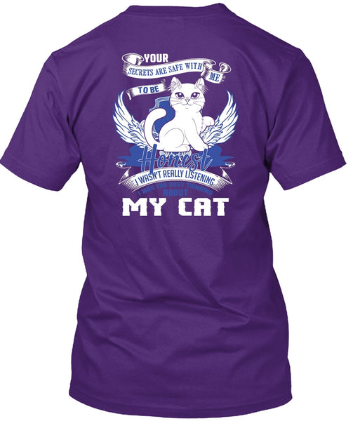I Was Too Busy Thinking About My Cat T Shirt, My Favorite T Shirt