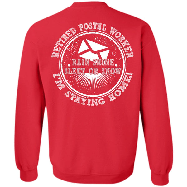 I'm Staying Home T Shirt, I Love Postman Sweatshirt