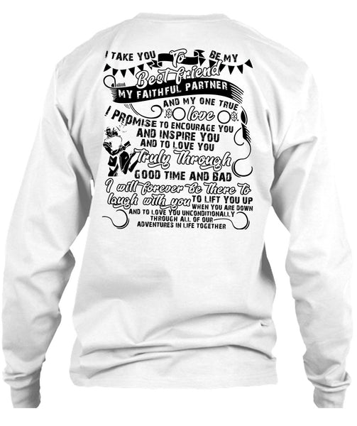 I Take You To Be My Best Friend T Shirt, I Love Husband T Shirt