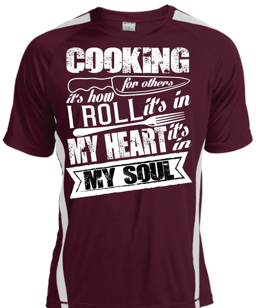 Cooking For Others T Shirt, It's In My Soul T Shirt, Cool Shirt