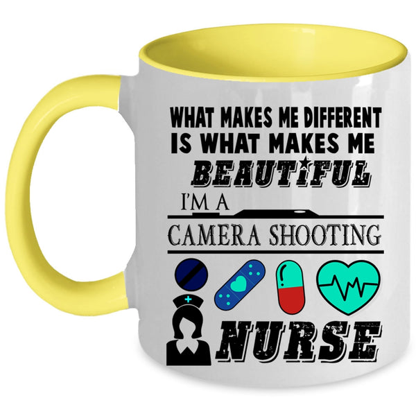 I'm A Camera Shooting Nurse Coffee Mug, What Makes Me Beautiful Accent Mug
