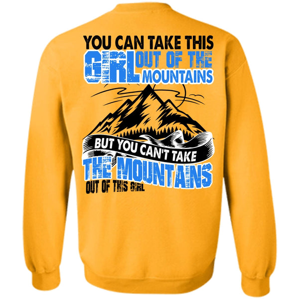 I Love Mountain T Shirt, You Can't Take The Mountains Sweatshirt