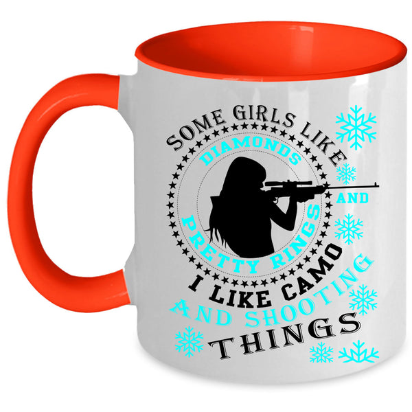 I Like Camo And Shooting Coffee Mug, Some Girls Like Diamonds Accent Mug