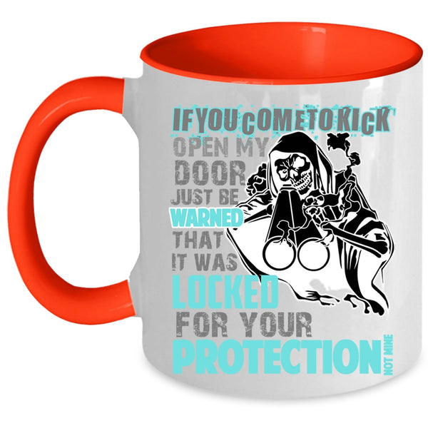 Funny Coffee Mug, It Was Locked For Your Protection Not Time Accent Mug