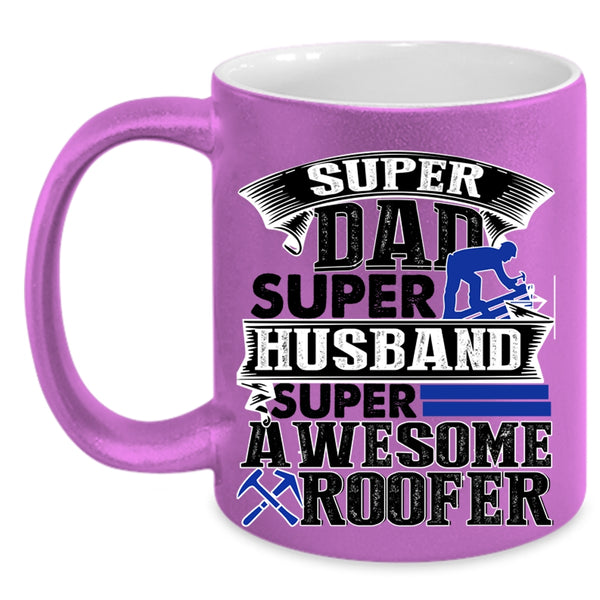 Awesome Roofer Coffee Mug, Dad Husband Accent Mug