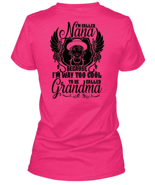 I'm Called Nana T Shirt, I Love Grandma T Shirt