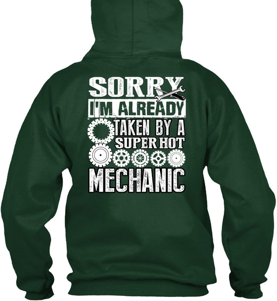I'm Already Taken By A Mechanic T Shirt, I Love Mechanic T Shirt