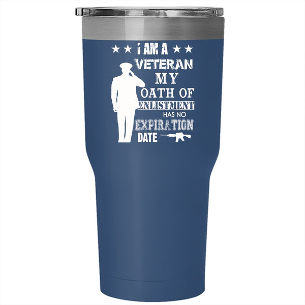 I Am A Veteran Tumbler 30 oz Stainless Steel, Awesome Gift For Veteran Travel Mug