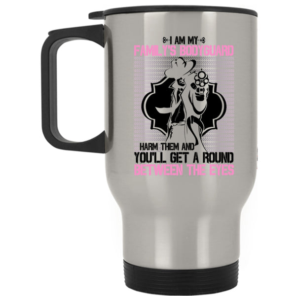 Best Gift For My Dad Travel Mug, I Am My Family's Bodyguard Mug