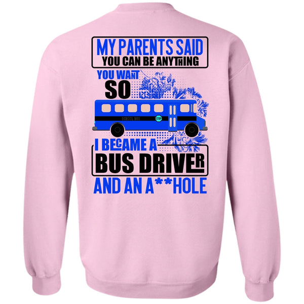 I Love Bus T Shirt, I Became A Bus Driver Sweatshirt