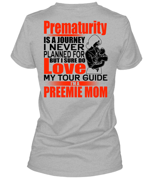 I'm A Preemie Mom T Shirt, I Love Mom T Shirt