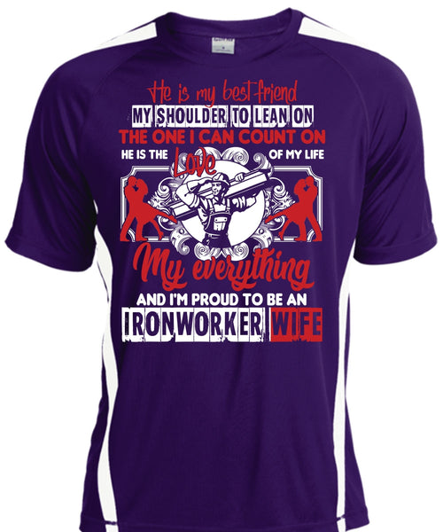 I'm Proud To Be An Ironworker Wife T Shirt, He Is My Best Friend T Shirt, Cool Shirt