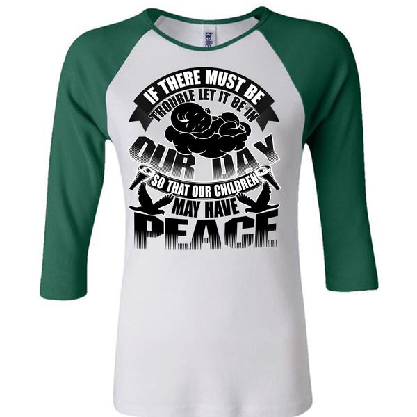 Children May Have Peace T Shirt, I Love My Son T Shirt, Awesome T-Shirts