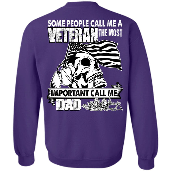 Some People Call Me A Veteran T Shirt, I Love Veteran Sweatshirt