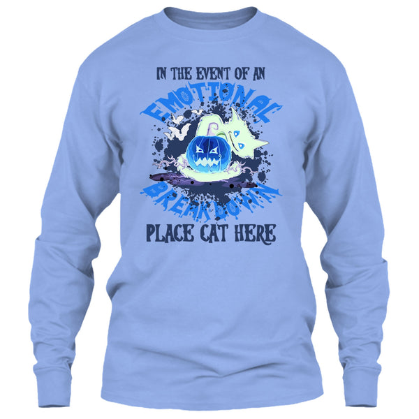 In The Event Of An Emotional Breakdown T Shirt, Coolest Cat Ever T Shirt