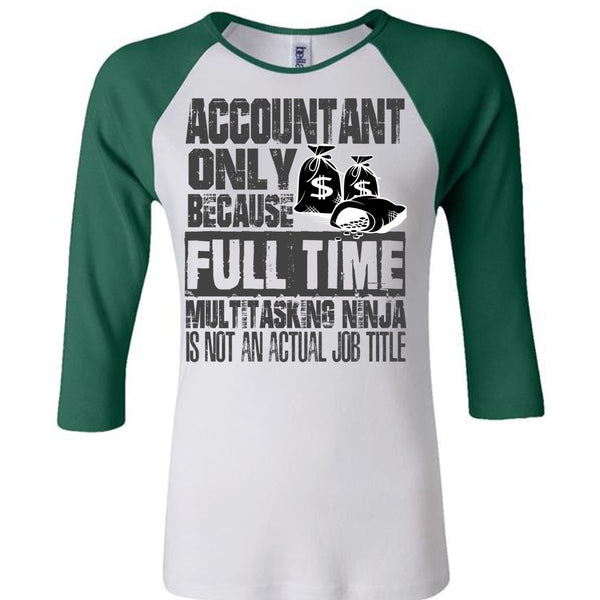 Accountant Only T Shirt, I Love Accountant T Shirt, Awesome T-Shirts