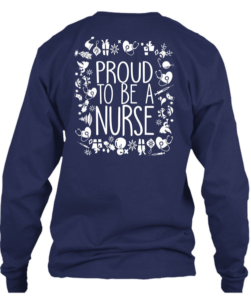 Proud To Be A Nurse T Shirt, I Love Christmas T Shirt