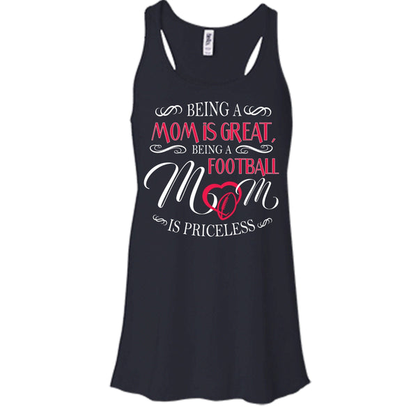 Being A Mom Is Great Shirt, Being A Football Mom Is Priceless Shirt