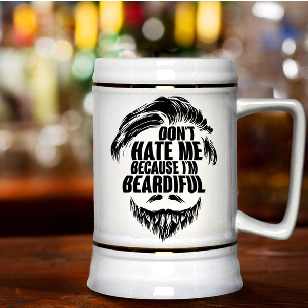 Gift For My Daddy Beer Stein 22oz, Don't Hate Me Because I'm Beardiful Beer Mug