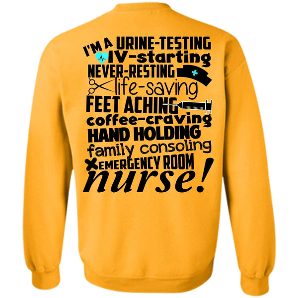 Being A Nurse T Shirt, Emergency Room Nurse Sweatshirt