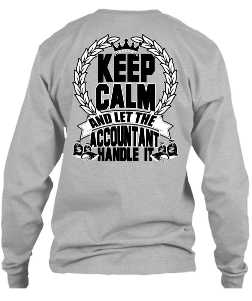 Let The Accountant Handle It T Shirt, I Love Accountant T Shirt