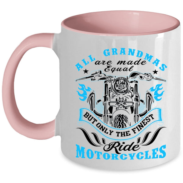 Cool Coffee Mug, Only The Finest Grandmas Ride Motorcycles Accent Mug