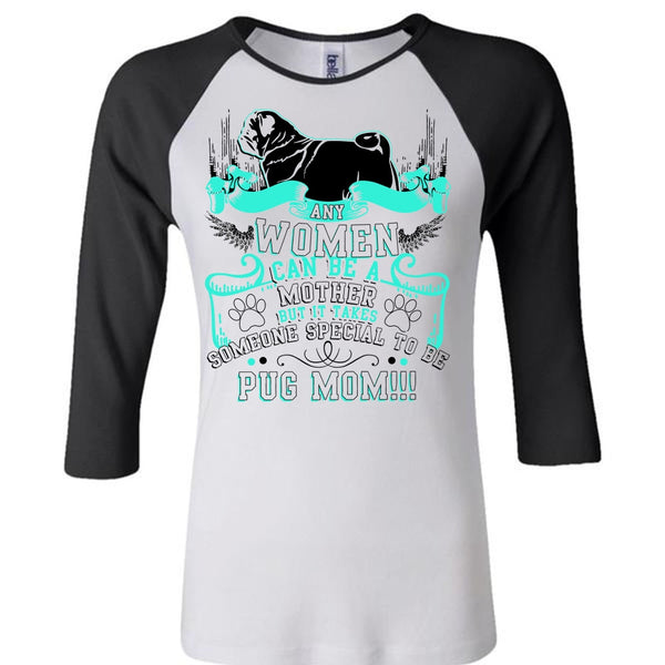 Special To Be Pug Mom T Shirt, I Love Pug T Shirt, Awesome T-Shirts