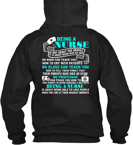 Being A Nurse T Shirt, No Class Can Teach You T Shirt