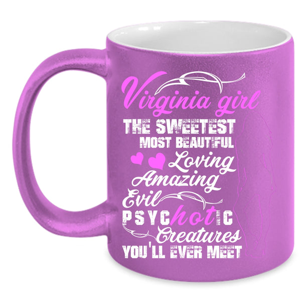 Virginia Girl Coffee Mug, The Most Beautiful Girls Coffee Cup