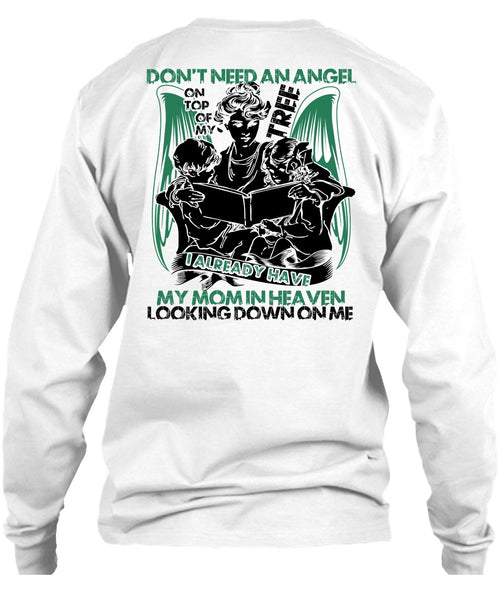 Don't Need An Angel T Shirt, I Love Mom T Shirt