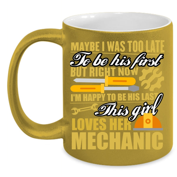 This Girl Loves Her Mechanic Coffee Mug, Beautiful Wife Coffee Cup