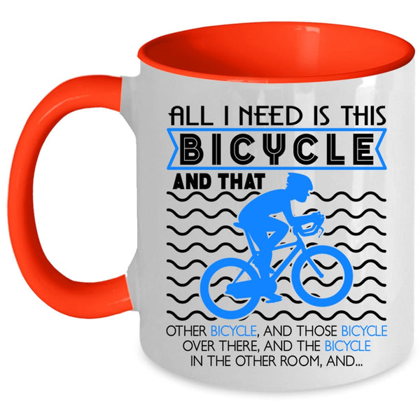 I Love Bicycle Coffee Mug, All I Need Is This Bicycle Accent Mug