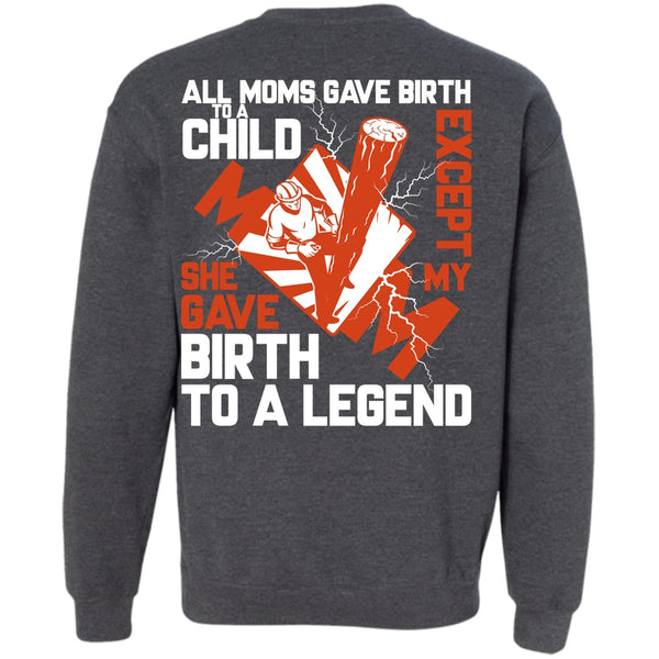 She Gave Birth To A Legend T Shirt, I Love Lineman Sweatshirt